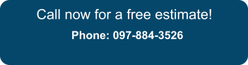 Call now for a free estimate!  Phone: 097-884-3526