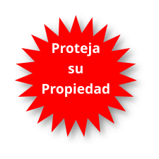 Proteja su Propiedad